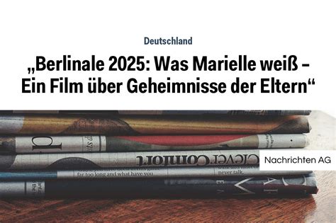 Was Marielle weiß 2025
